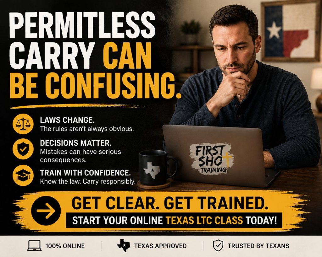 Texas student preparing to begin an Online Texas LTC Class after reading about permitless carry confusion Texas.