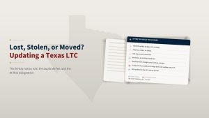 Editorial graphic headed Lost, Stolen, or Moved? Updating a Texas LTC beside a card titled After You Hold the License, listing the thirty day notice duty, the twenty five dollar duplicate fee, the fee free At-Risk duplicate, and a note that a driver license address change does not update the LTC.